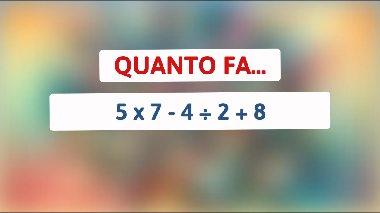 Scopri se sei un genio della matematica! La maggior parte delle persone sbaglia questo semplice calcolo. Sei abbastanza intelligente per risolverlo?"