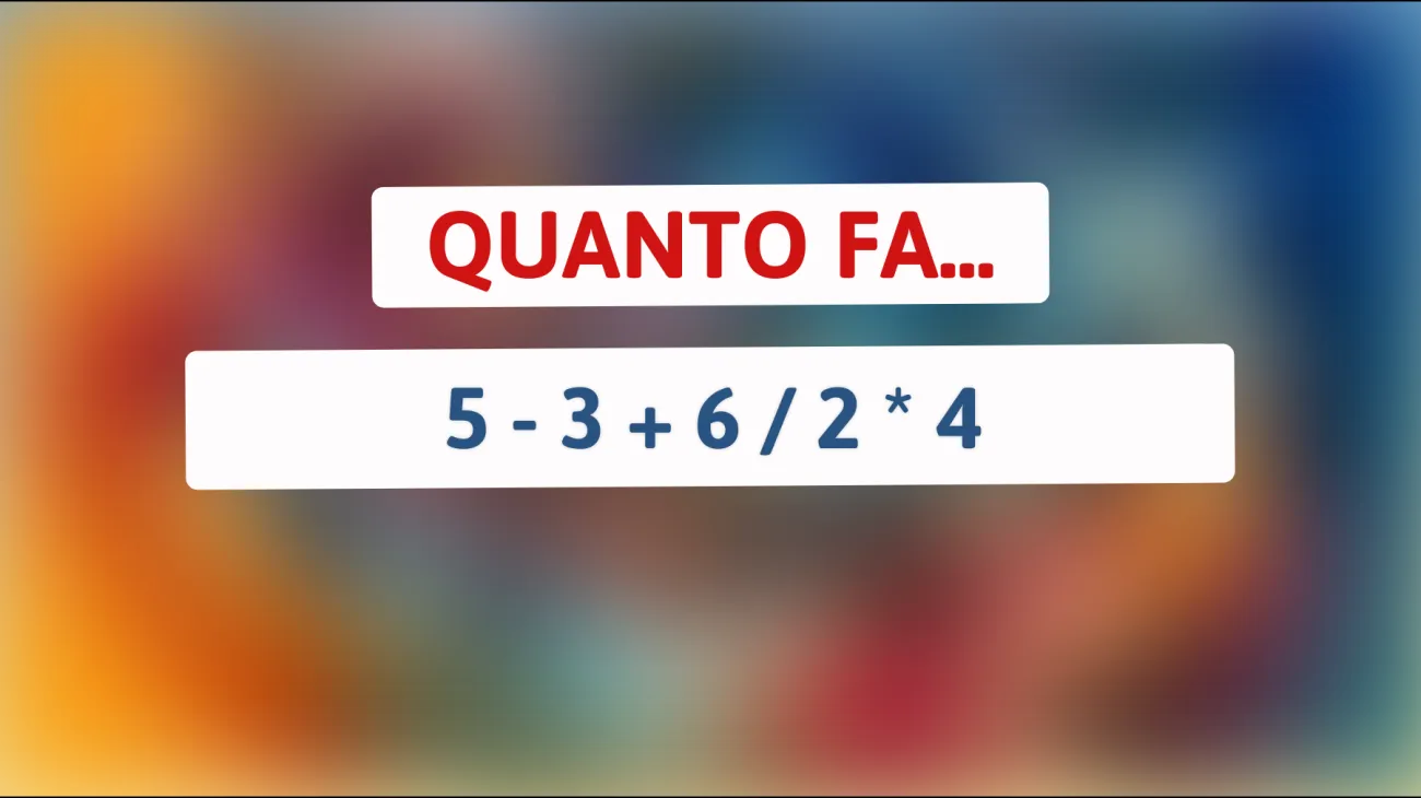 Solo i veri geni risolvono questo indovinello matematico! Riesci a svelare il mistero del semplice calcolo che confonde tutti? Scopri ora!"